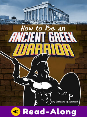 cover image of How to Be an Ancient Greek Warrior
